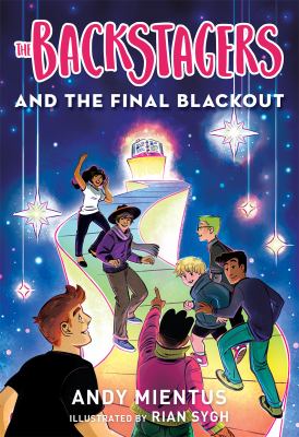 The Backstagers and the final blackout