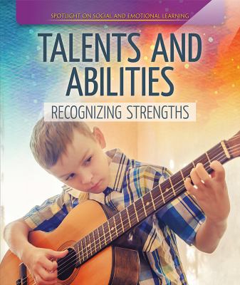 Talents and abilities : recognizing strengths