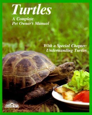 Turtles : how to take care of them and understand them : expert advice on environmental needs of the species