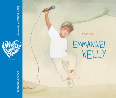 Emmanuel Kelly : dream big!