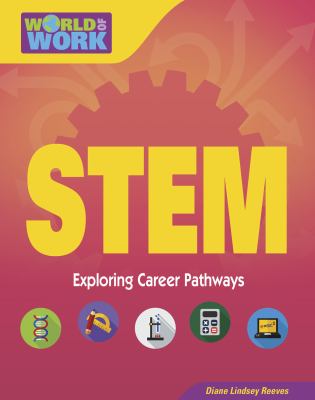 STEM : exploring career pathways