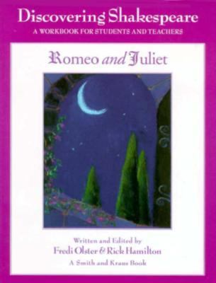 Discovering Shakespeare : Romeo and Juliet : a workbook for students