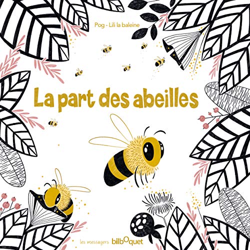 La part des abeilles