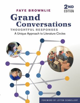 Grand conversations, thoughtful responses : a unique approach to literature circles