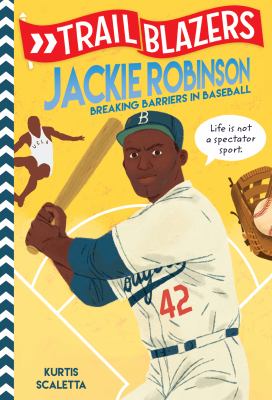 Jackie Robinson : breaking barriers in baseball