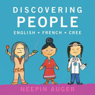 Discovering people : English, French, Cree