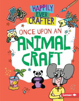 Once upon an animal craft