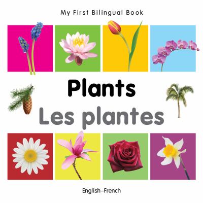 Plants = Les plantes : English--French