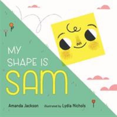 My shape is Sam