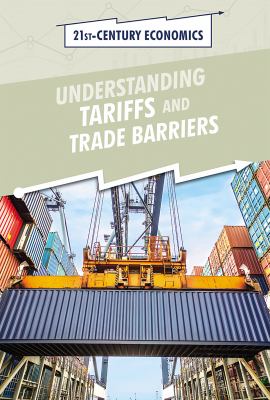 Understanding tariffs and trade barriers