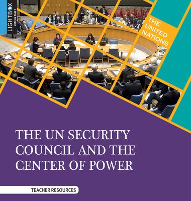 The UN Security Council and the center of power