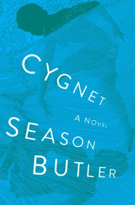 Cygnet : a novel