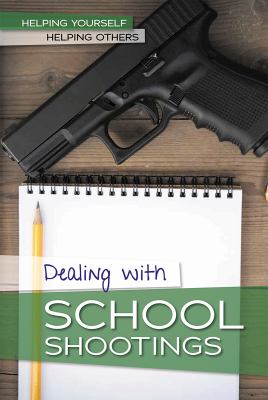Dealing with school shootings