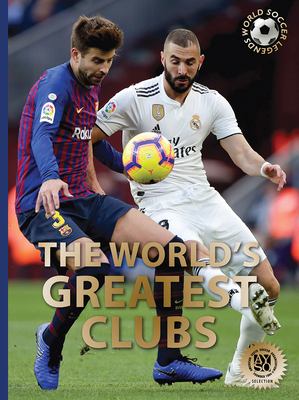 The world's greatest clubs