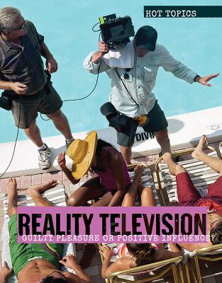 Reality television : guilty pleasure or positive influence?