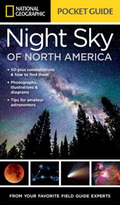 National Geographic pocket guide to the night sky of North America