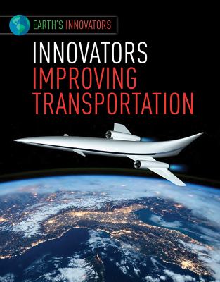 Innovators advancing transportation