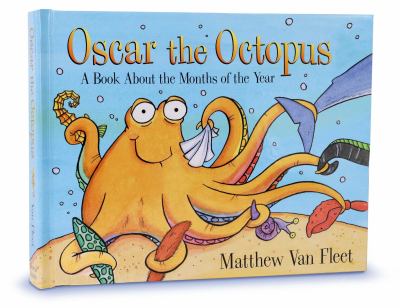 Oscar the octopus : a book about the months of the year