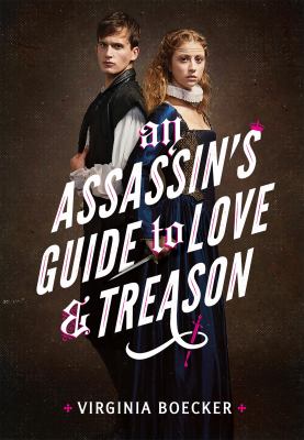 An assassin's guide to love and treason