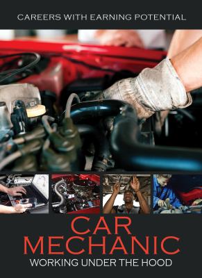 Car mechanic : working under the hood
