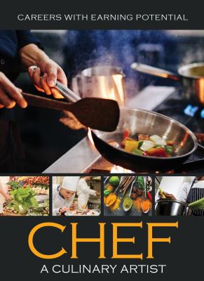 Chef : a culinary artist