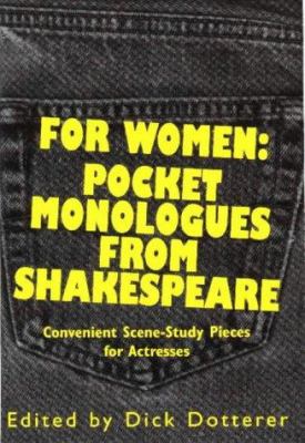 For women : pocket monologues from Shakespeare