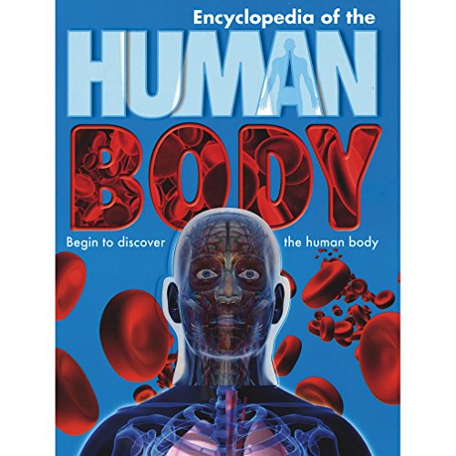 Encyclopedia of human body : begin to discover the human body