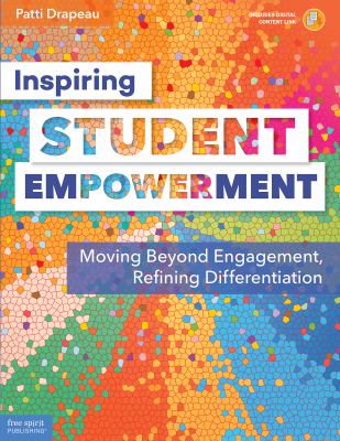 Inspiring student empowerment : moving beyond engagement, refining differentiation