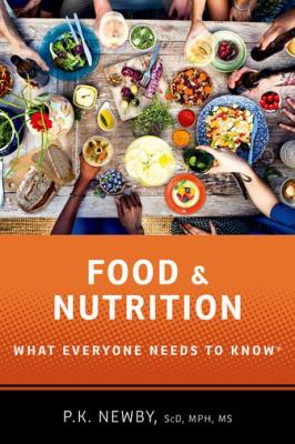 Food and nutrition : what everyone needs to know