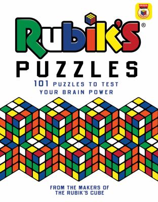 Rubik'sª puzzles : 101 puzzles to test your brain power