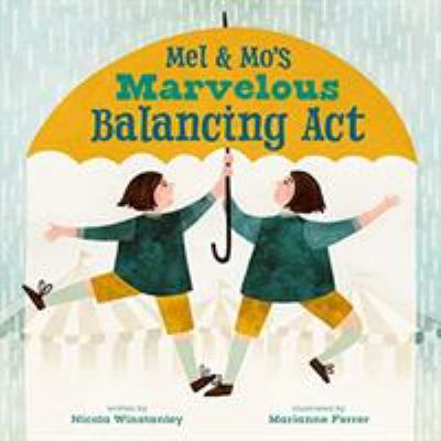 Mel & Mo's marvelous balancing act