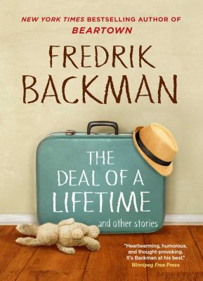 The deal of a lifetime & other stories