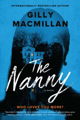 The nanny : a novel