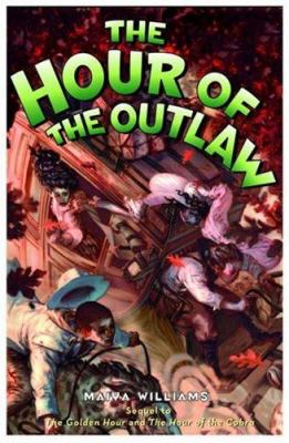 The hour of the outlaw