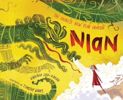 Nian, the Chinese New Year dragon : a beastly tale : adapted from a Chinese legend