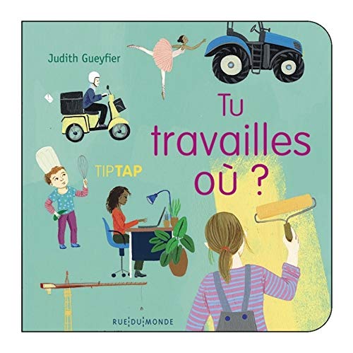 Tu travailles où?