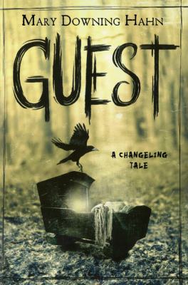 Guest : a changeling tale