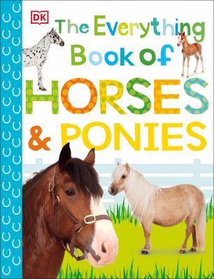 The everything book of horses & ponies