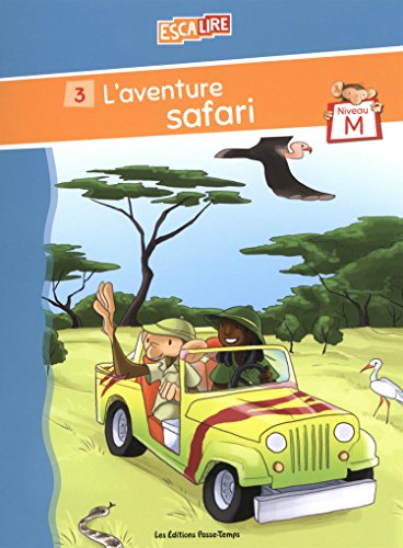 L'aventure safari