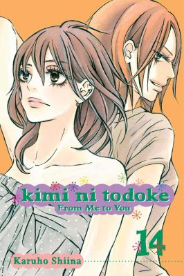 Kimi ni todoke = From me to you. 14 /