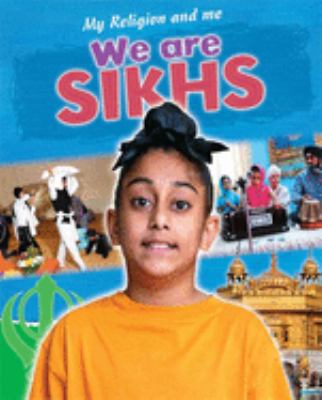 We are Sikhs