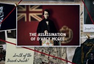 The Assassination of D’Arcy McGee