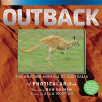 Outback : the amazing animals of Australia