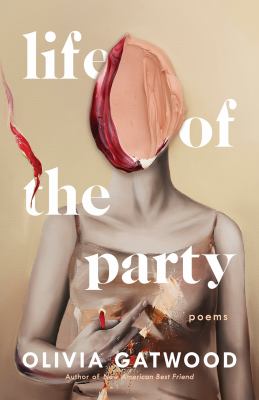 Life of the party : poems