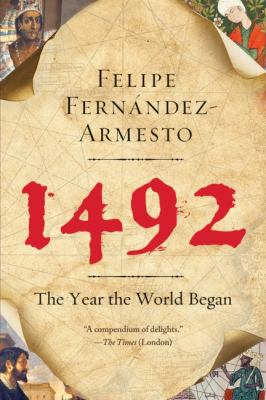 1492 : the year the world began