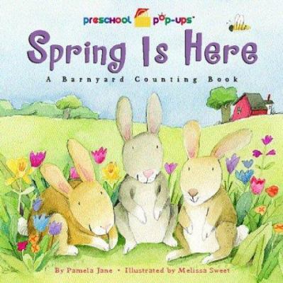 Spring is here! : a barnyard counting book