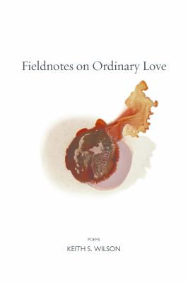 Fieldnotes on ordinary love