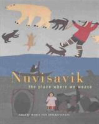 Nuvisavik : the place where we weave