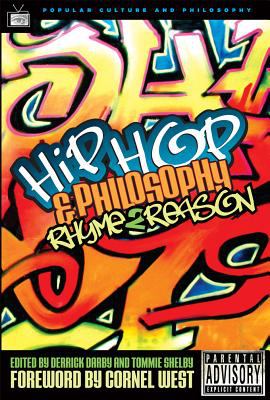 Hip hop and philosophy : rhyme 2 reason