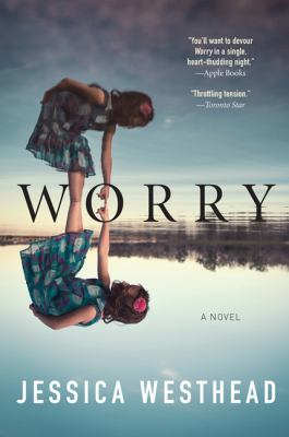 Worry : a novel